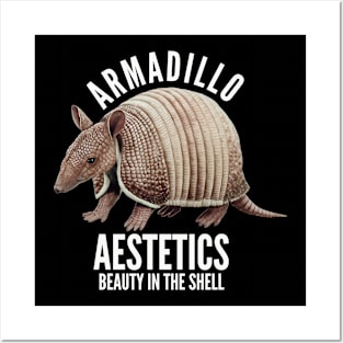 ARMADILLO AESTETICS BEAUTY IN THE SHELL Posters and Art